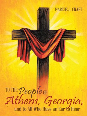 cover image of To the People of Athens, Georgia, and to All Who Have an Ear to Hear